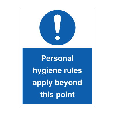 Personliga hygienregler gäller bortom denna punkt - Obligatoriska tecken